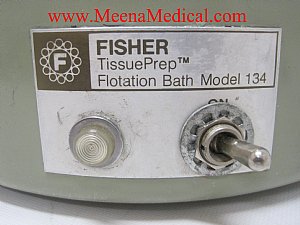 Fisher TissuePrep Flotation Bath Model 134